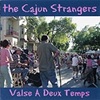 Cajun Strangers